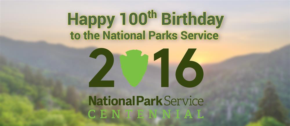 National Park Service 100 Year Birthday